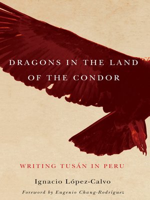 cover image of Dragons in the Land of the Condor